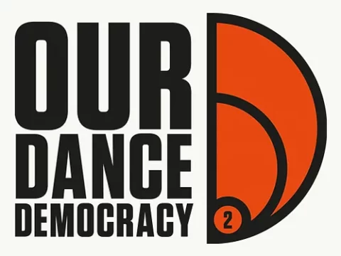 Our Dance Democracy 2
